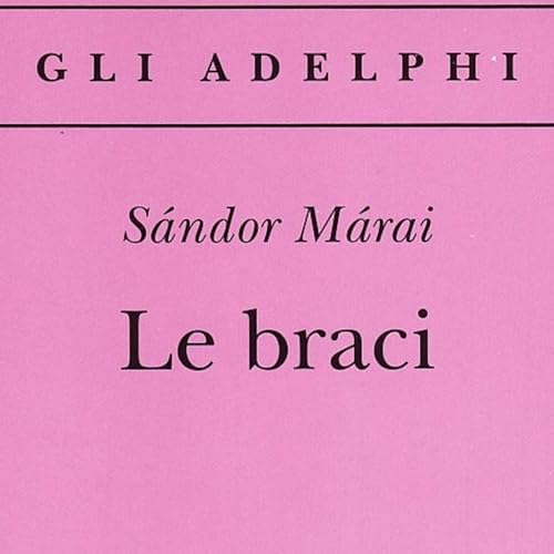 Page de couverture de Stagione 2_ La gelosia - Le Braci, Marai