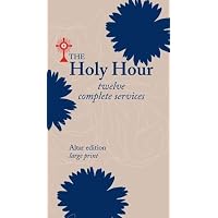 The Holy Hour