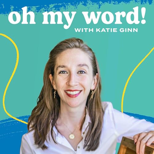 Oh My Word with Katie cover art