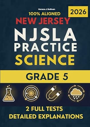 New Jersey NJSLA Grade 5 Science Mastery: 2 Full-Length Practice Tests with Detailed Answer ...