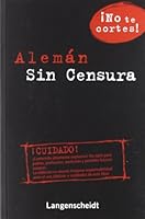 Alemán sin censura (German Edition) 8499293980 Book Cover