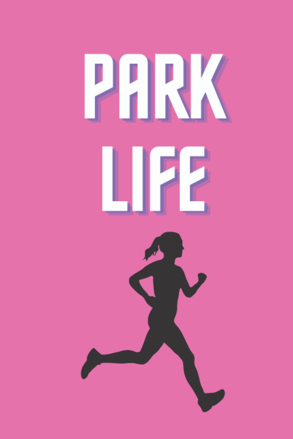 Park Run journal record your goals and progress: Running Journal / Notepad
