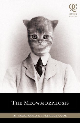 The Meowmorphosis (Quirk Classics Book 3)