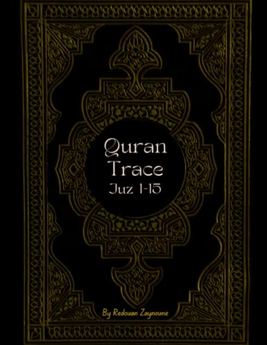 quran trace (Juz1-15): tracing quran (first half) from right hand cover to the left in Arabic handwriting font on lined 8.5x11 pages
