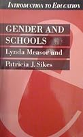 Gender and Schools (Introduction to Education) 0304323977 Book Cover