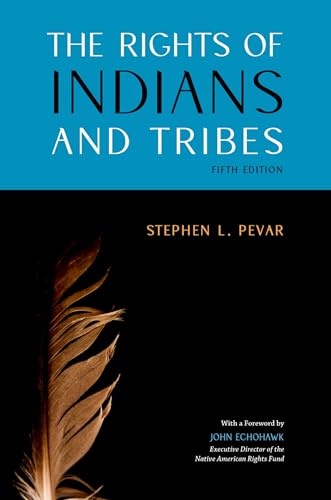 The Rights of Indians and Tribes
