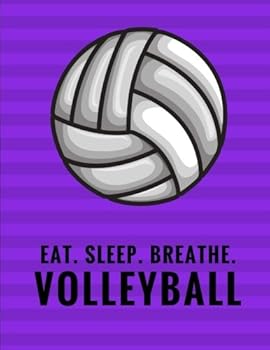 Paperback Eat. Sleep. Breathe. Volleyball: Composition Notebook for Volleyball Fans, 100 Lined Pages, Black (Large, 8.5 x 11 in.) (Volleyball Notebook) Book