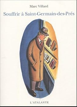 Mass Market Paperback SOUFFRIR A SAINT GERMAIN DES PRES [French] Book