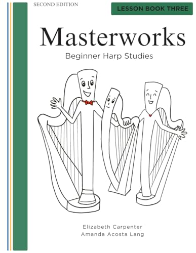 Lesson Book Three: Masterworks Beginner Harp Studies