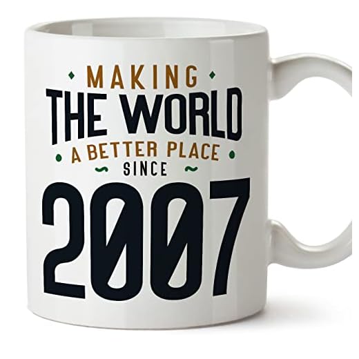 MUGFFINS Tazas 2007 Cumpleaños - En Inglés - Making the World a Better Place - 11 oz / 330 ml - Regalo original y divertido