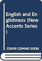 English and Englishness (New Accents Series) 0415009820 Book Cover