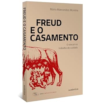 Capa do livro Freud e o casamento: O sexual no trabalho de cuidado