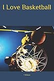 I Love Basketball