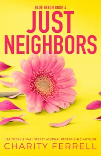 Just Neighbors Special Edition (Blue Beech Special Editions)