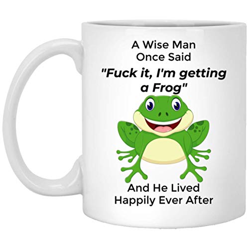 Funny Frog Gifts For Men A Wise Man Once Said - Taza de café (325 ml), color blanco