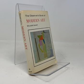 Hardcover The Observer's Book of Modern Art: From Impressionism to the Present Day Book