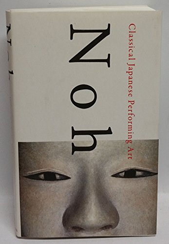 Noh: Classical Japanese Performing Art