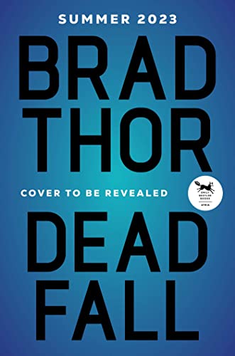 Dead Fall: A Thriller (The Scot Harvath Series Book 22) eBook : Thor ...