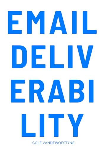 EMAIL DELIVERABILITY