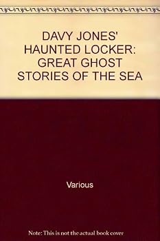 Davy Jones' Haunted Locker Great Ghost Stories of the Sea for Young People