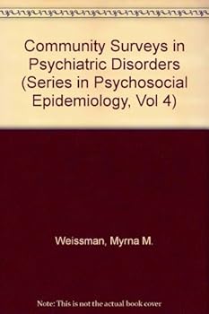 Community Surveys of Psychiatric Disorders (Series in Psychosocial Epidemiology)