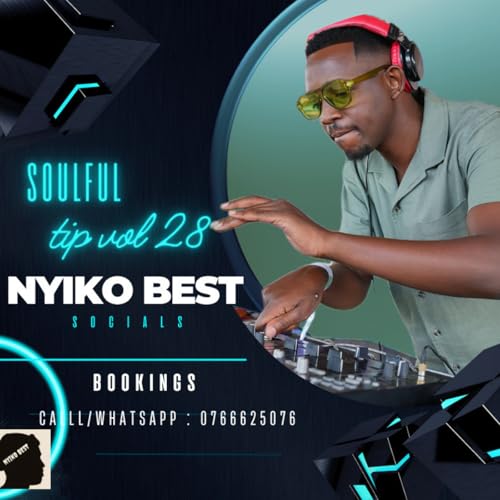Soulful_Tip vol 28 (mixed by Nyiko Best)