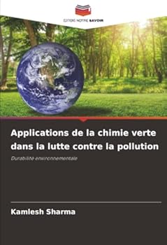Paperback Applications de la chimie verte dans la lutte contre la pollution [French] Book