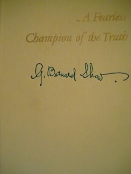 Hardcover Selections from Shaw: A fearless champion of the truth Book