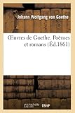 Oeuvres de Goethe. Poèmes et romans (Litterature)
