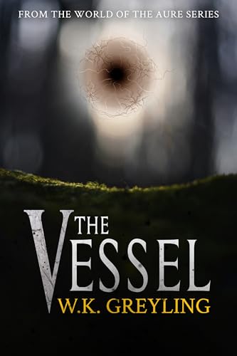 The Vessel (Aure Book 1)