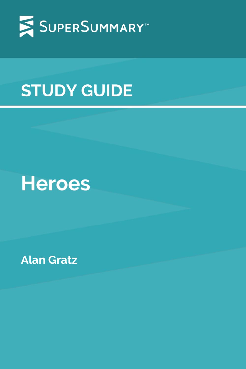 Study Guide: Heroes by Alan Gratz (SuperSummary)