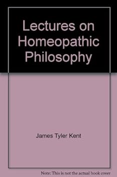 Hardcover Lectures on Homeopathic Philosophy Book