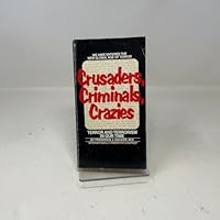 Crusaders, Criminals, Crazies: Terror and Terrorism in Our Times 0553114581 Book Cover