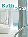 Price comparison product image Bath & Spa: (E) (Architecture in Focus)