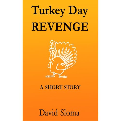Turkey Day REVENGE Audiolibro Por David Sloma arte de portada