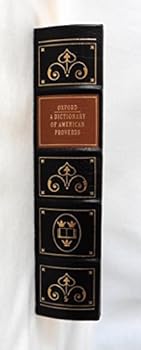 Unknown Binding A Dictionary of American Proverbs (OXFORD REFERENCE SET, Volume 5) Book