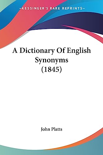 A Dictionary Of English Synonyms (1845)
