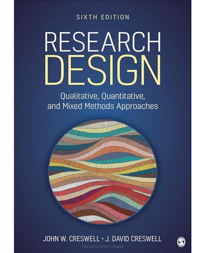 Image of Research Design: Qualitative, Quantitative, and Mixed Methods Approaches