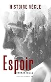 Espoir : Histoire vécue (French Edition)