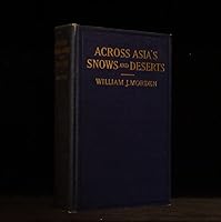 Across Asia's Snows and Deserts B0000D5K6M Book Cover