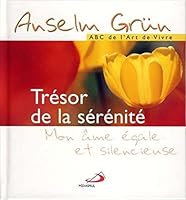 TRESOR DE LA SERENITE 2712210468 Book Cover