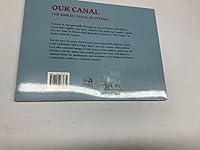 Our Canal The Rideau Canal in Ottawa 1894263634 Book Cover