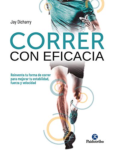 Correr con eficacia (Color) (Running) (Spanish Edition)