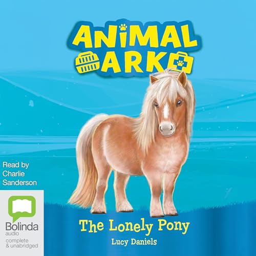 The Lonely Pony by Lucy Daniels episode artwork