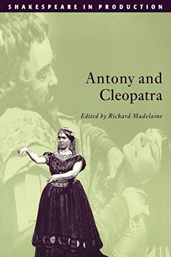 Antony and Cleopatra (Shakespeare in Production)