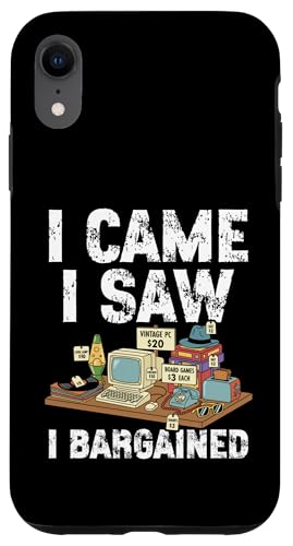 I Came I Saw I Bargained Yard K[W Z[ TCN XgA X}zP[X iPhone XR p