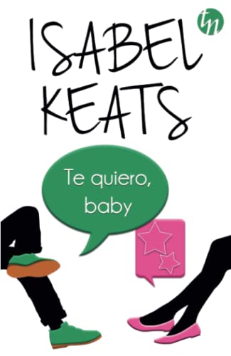 Te quiero, baby (TOP NOVEL)
