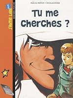 Tu me cherches ? (French Edition) 274702556X Book Cover