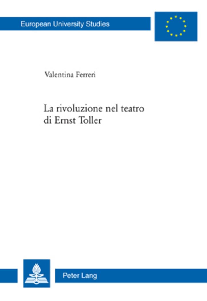 La Rivoluzione Nel Teatro Di Ernst Toller critique litteraire