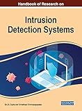 Handbook of Research on Intrusion Detection Systems (Advances in Information Security, Privacy, and Ethics)